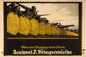 Eine Gruppe von Helmetträgern mit Waffen, mit 'Wiener Kommerzial Bank' Text unten, auf einem deutschen Weltkriegspropagandaplakat.