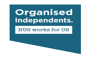 Der Text "Organisierte Unabhängige NUS Funktioniert für Uns" in fetter, schwarzer Schrift, zentriert und von einem dünnen schwarzen Rand umgeben auf einem weißen Hintergrund.